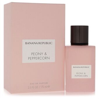 Banana Republic Peony & Peppercorn by Banana Republic - Eau De Parfum Spray 75 ml - til kvinder