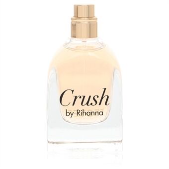 Rihanna Crush by Rihanna - Eau De Parfum Spray (Tester) 30 ml - til kvinder