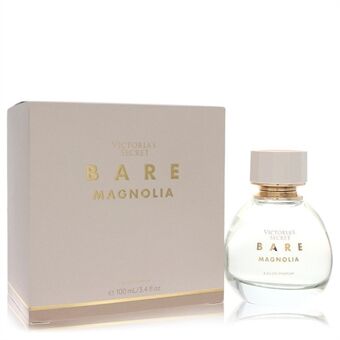 Victoria\'s Secret Bare Magnolia by Victoria\'s Secret - Eau De Parfum Spray 100 ml - til kvinder