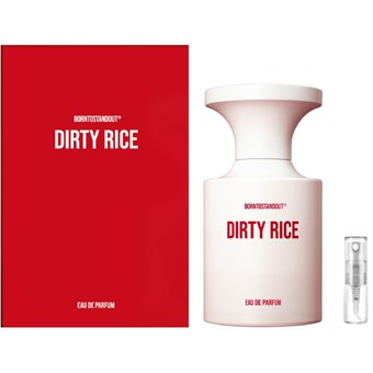 Borntostandout Dirty Rice - Eau de Parfum - Duftprøve - 2 ml